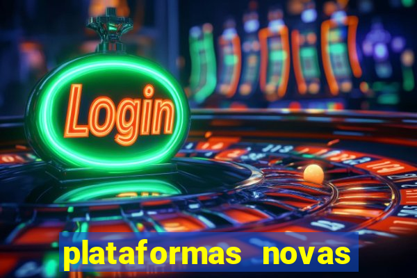 plataformas novas de apostas